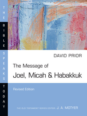 cover image of The Message of Joel, Micah & Habakkuk: Listening to the Voice of God